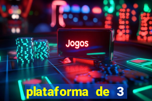 plataforma de 3 reais jogo